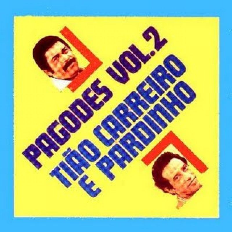 CD Tião Carreiro e Pardinho Pagodes Vol. 2